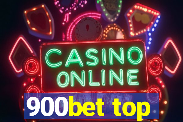 900bet top